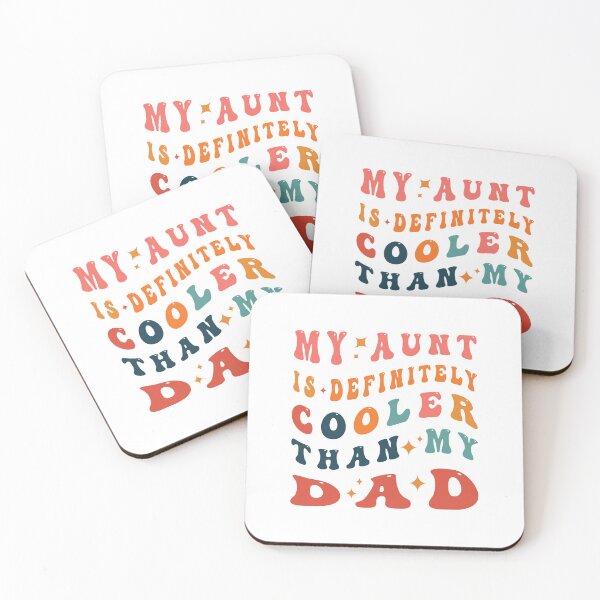 Item preview, My Aunt Is Definitely Cooler Than My Dad  designed and sold by Salahboulehoual.