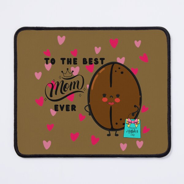 Item preview, To The Best Mom Ever designed and sold by Cafe-Color.