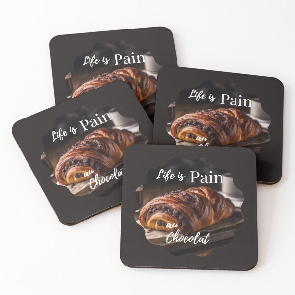 Item preview, Life is Pain au Chocolat Chocolate Croissant meme Realism Coffee Shop Cafe Image  designed and sold by Step, Repeat.