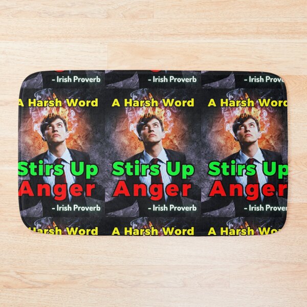 Item preview, Irish Proverb - A Harsh Word Stirs Up Anger designed and sold by IrishProverbs.