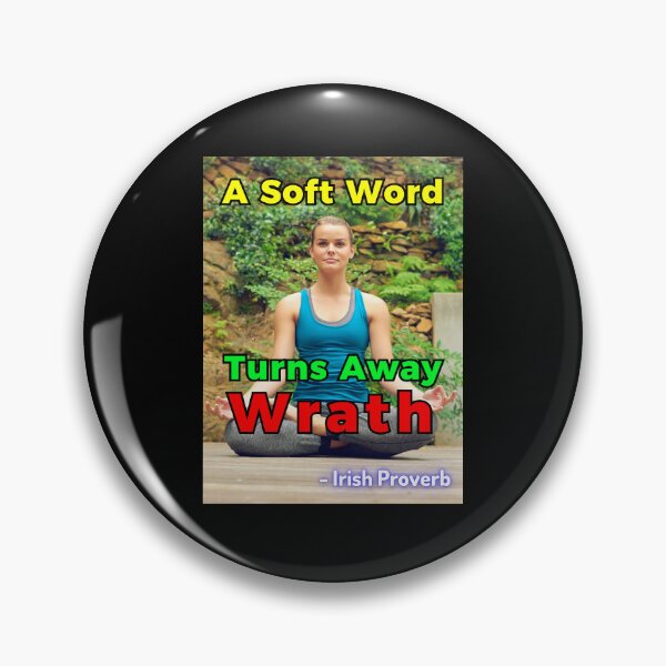 Item preview, Irish Proverb - A Soft Word Turns Away Wrath designed and sold by IrishProverbs.
