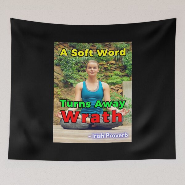 Item preview, Irish Proverb - A Soft Word Turns Away Wrath designed and sold by IrishProverbs.