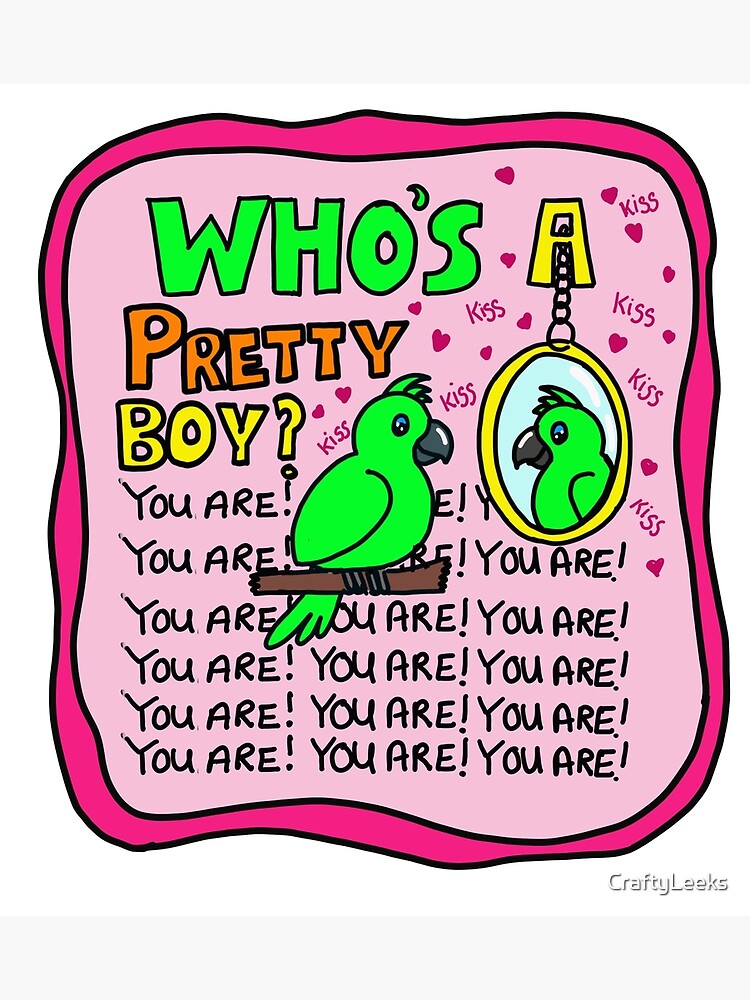 Who's a pretty boy
