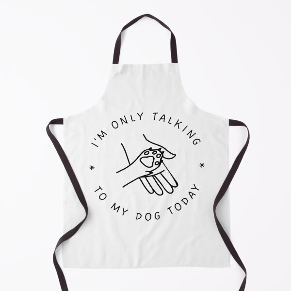 Item preview, I'm Only Talking to My Dog Today Dog Lover Gift designed and sold by SaritasShop.