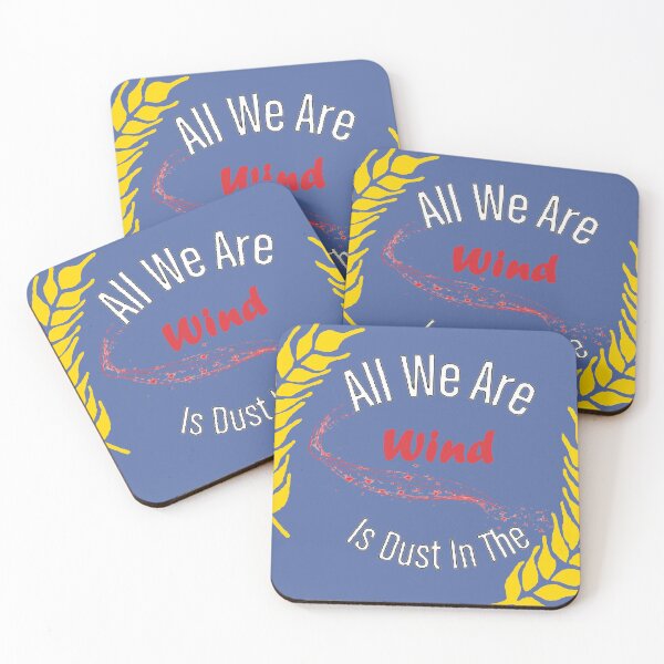 Item preview, All We Are Is Dust In The Wind designed and sold by SwampfoxDesign.
