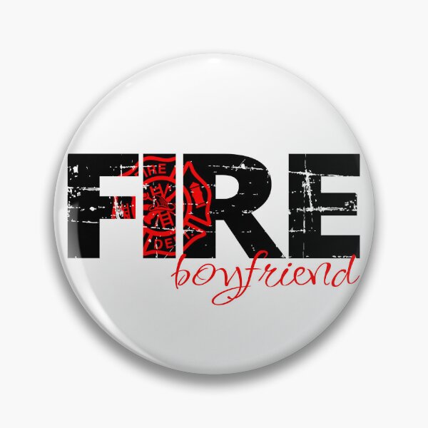 Item preview, Cute Firefighter Boyfriend Idea for fireman spouse family lover loves funny slang saying designed and sold by Thinline Fire Police EMS.