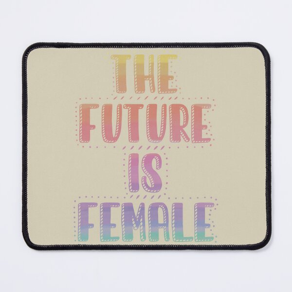Item preview, The Future Is Female Feminist Quote designed and sold by Jennifer Margrave-Garcia.