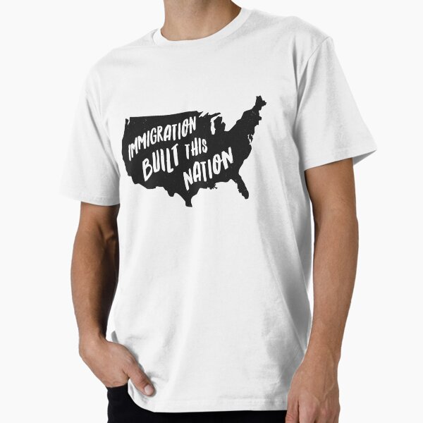 Artikel-Vorschau von Immigration baute diese Nation auf, Pro Immigrant T-Shirt, designt und verkauft von Kiwi Queen.