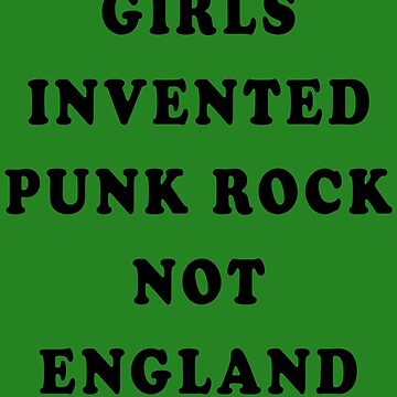 Artwork thumbnail, Girls Invented Punk Rock Not England by PSstudio