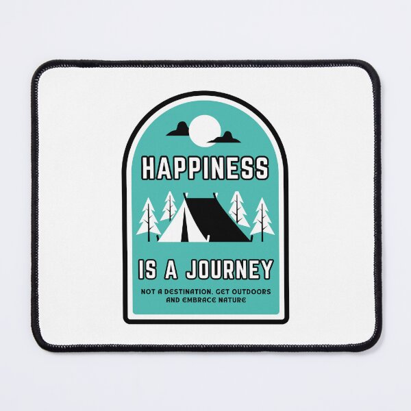 Item preview, Happiness Is a Journey Not A Destination designed and sold by Harvey Bell.
