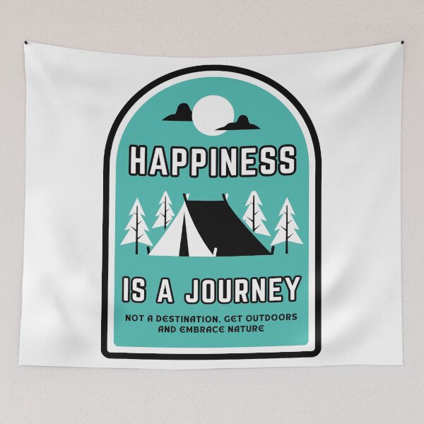 Item preview, Happiness Is a Journey Not A Destination designed and sold by Harvey Bell.