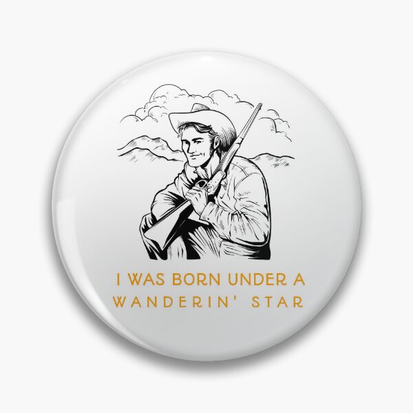 Item preview, Born Under A Wanderin' Star Design designed and sold by Okay-Corral.