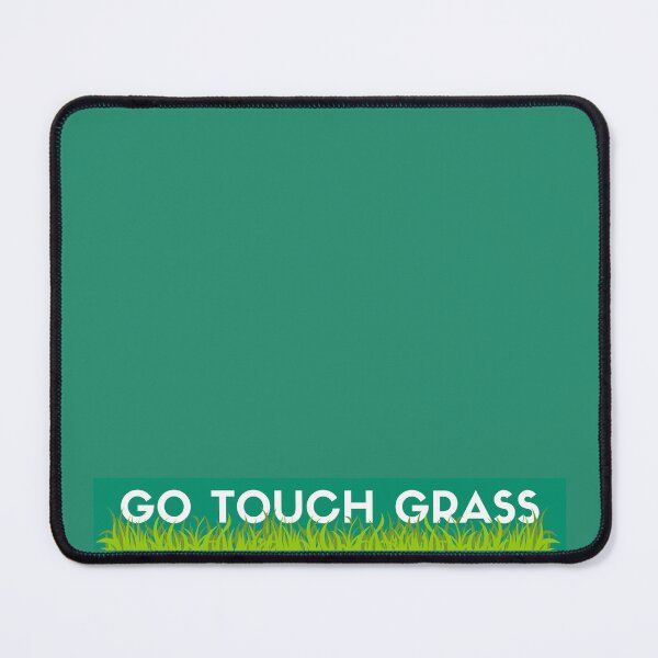 Item preview, Go Touch Grass designed and sold by Maidens-Shop.