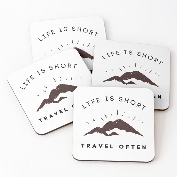Item preview, Life Is Short, Travel Often designed and sold by Harvey Bell.