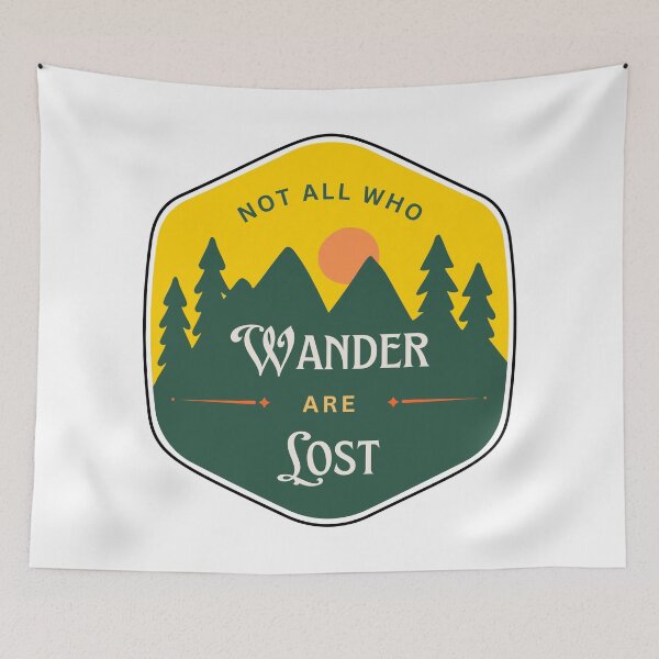 Item preview, Not All Who Wander Are Lost designed and sold by Harvey Bell.