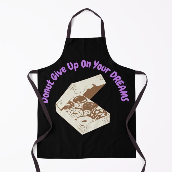 Item preview, DoNut Give Up On Your Dreams designed and sold by MY HAPPY PLACE .