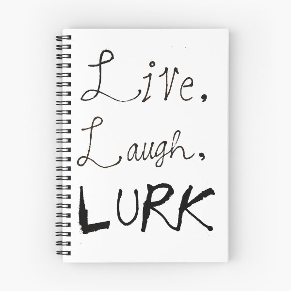 Item preview, Live Laugh Lurk designed and sold by InkThinkArt.