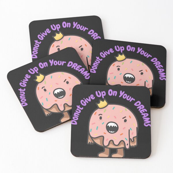 Item preview, DoNut Give Up On Your Dreams designed and sold by MY HAPPY PLACE .