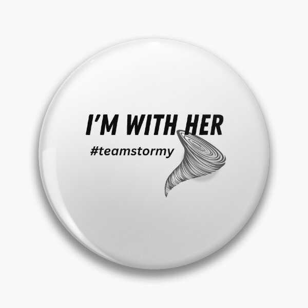 Item preview, I'm with Her Team Stormy designed and sold by rafiaarts.