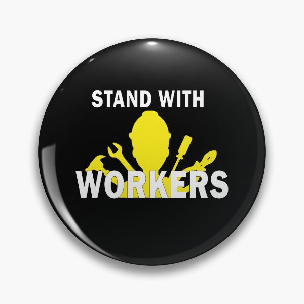 Item preview, STAND WITH WORKERS designed and sold by RebelColStore.