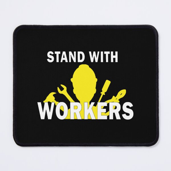 Item preview, STAND WITH WORKERS designed and sold by RebelColStore.