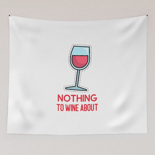 Item preview, Nothing to wine about designed and sold by dgutpro87.