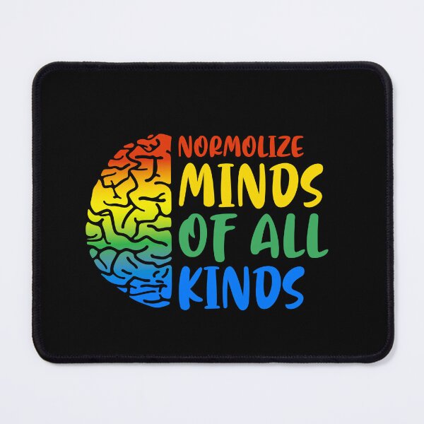 Item preview, Normalize Minds of All Kinds Autism Awereness Neurodiversity designed and sold by Dolphin Graphic.