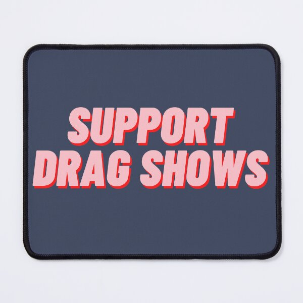 Item preview, Support Drag Shows designed and sold by polishalpaca.