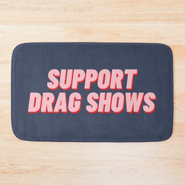 Item preview, Support Drag Shows designed and sold by polishalpaca.