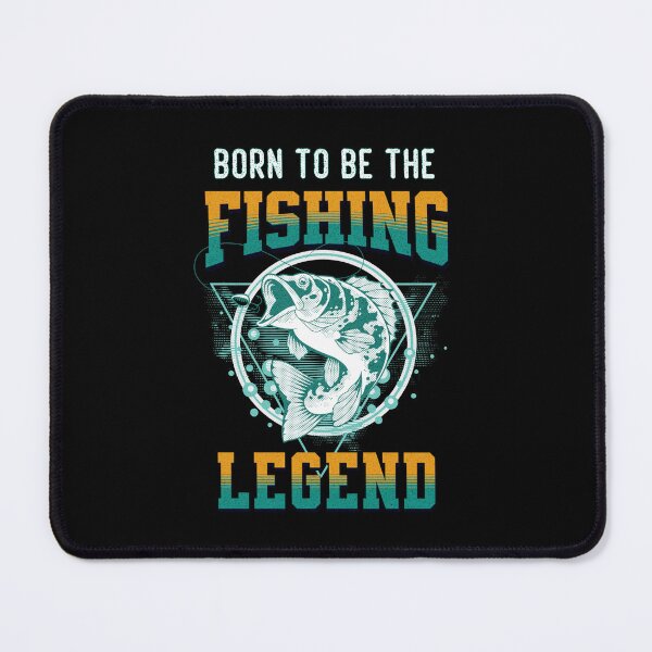 Item preview, Born To Be The Fishing Legend designed and sold by onthemovedesign.