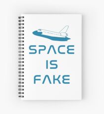 Flat Earth Designs - SPACE IS FAKE Spiral Notebook