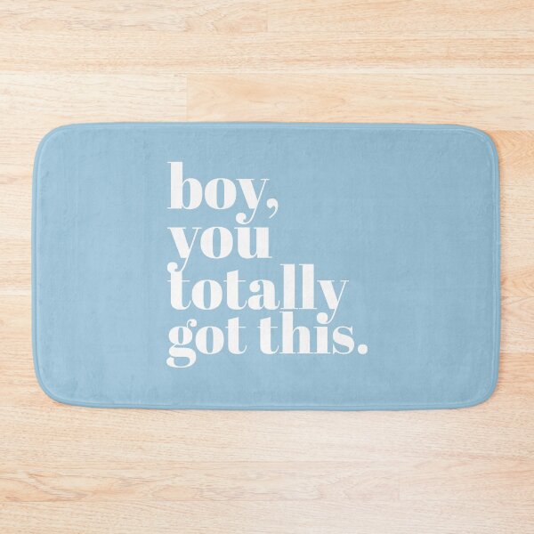 Item preview, boy, you totally got this. designed and sold by pigipeach.