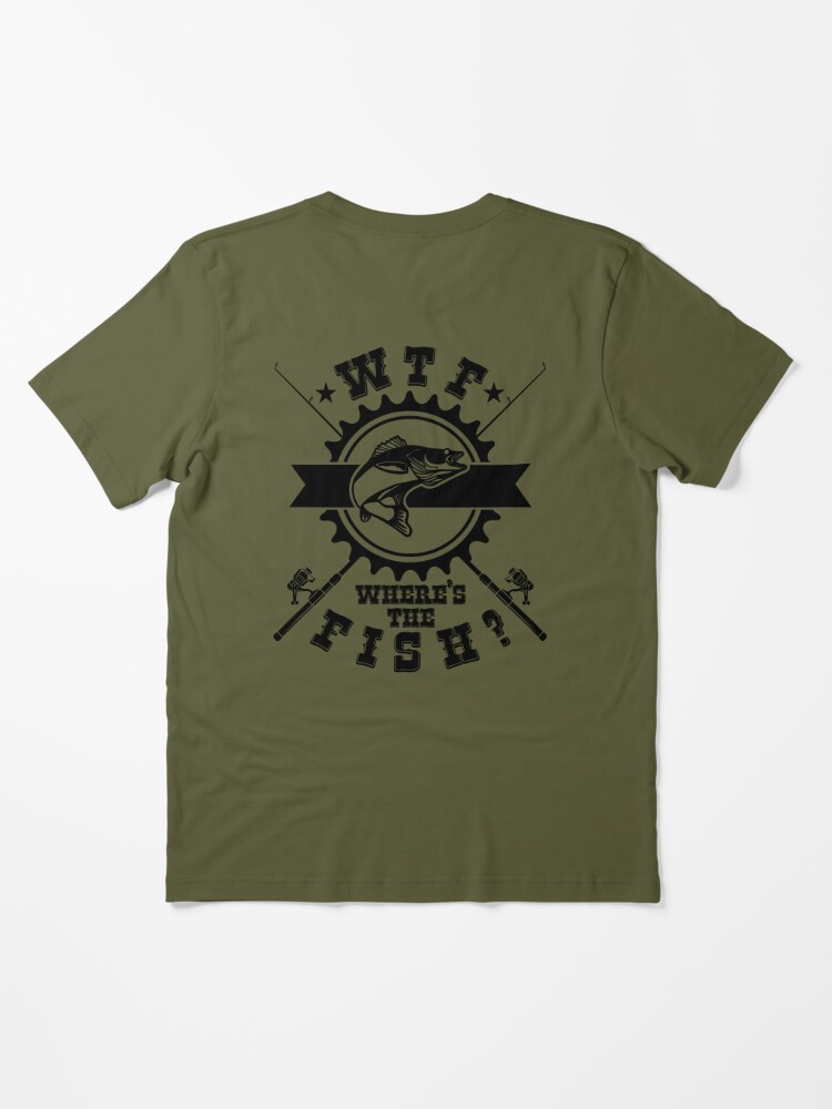 WTF Where's The Fish? Fishing Outdoor sports  Essential T-Shirt for Sale  by Zkoorey