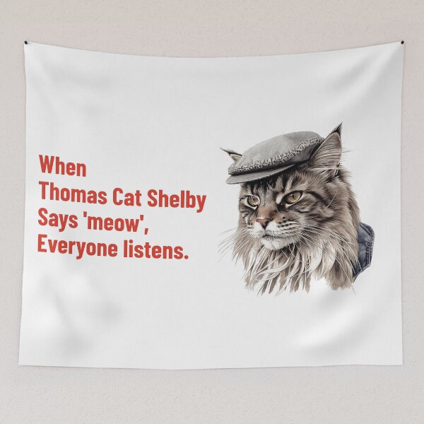 Artikelvorschau, Wenn Thomas Cat Shelby "Miau" sagt, hört jeder zu entworfen und verkauft von Broskan.