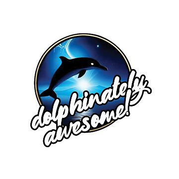 : Dolphin Watercolor Dolphins Are Awesome I Am Awesome