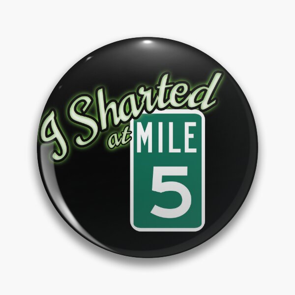 Item preview, Ultrarunning - I sharted at mile 5 - Marathon running - Funny  designed and sold by Sebastian666.