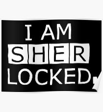 I'm Sherlocked best Tshirt Poster