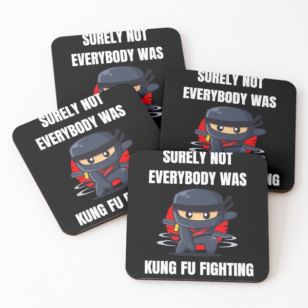 Item preview, Unleash Your Inner Warrior: Surely Not Everybody Was Kung Fu Fighting  designed and sold by limos.
