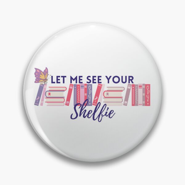 Item preview, Let me see your Shelfie designed and sold by SCcreative14.