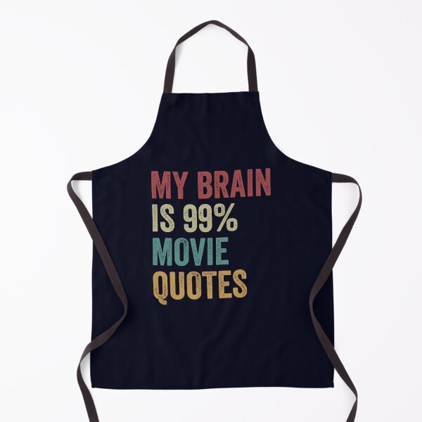 Item preview, My brain is 99 percent movie quotes, funny movie night designed and sold by Smartcasm.