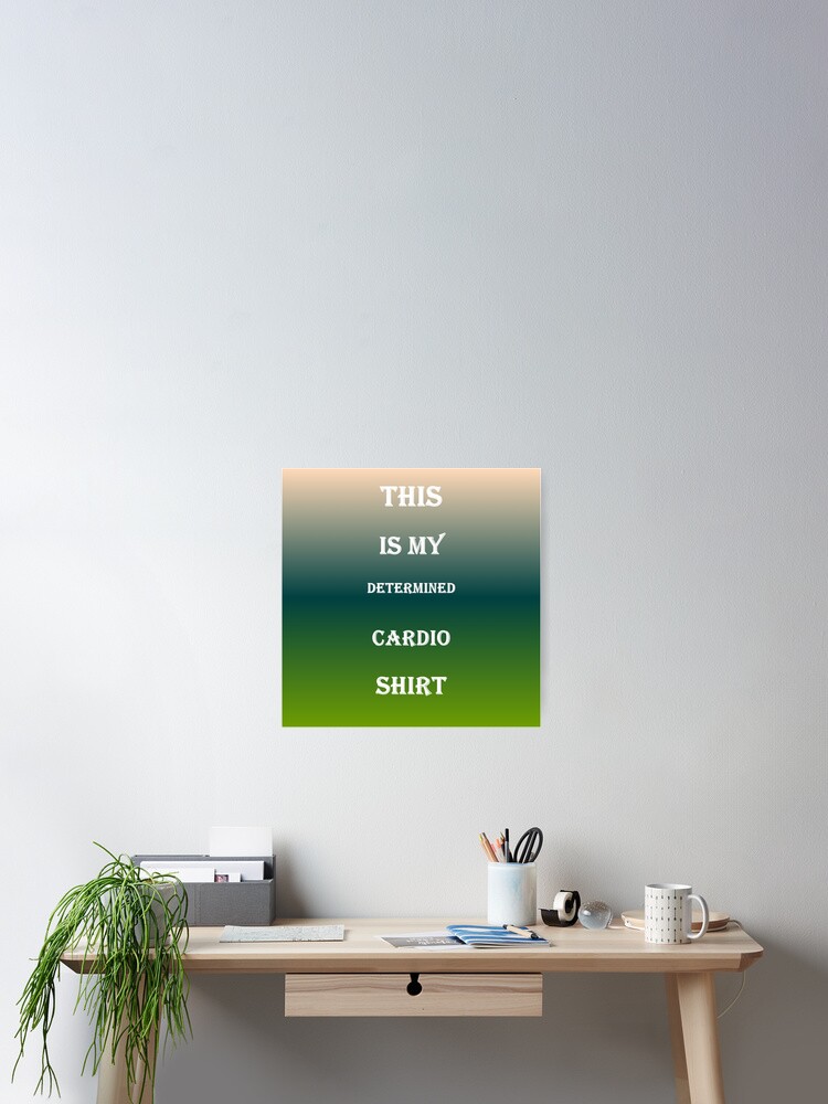 Aperçu 2 sur 3. Poster avec l'œuvre Train Hard, Train Smart, Train Cardio créée et vendue par TechsQuickArt.