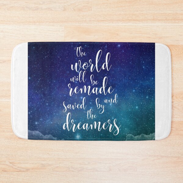 Item preview, The world will be remade and saved by the dreamers designed and sold by addict2reading.