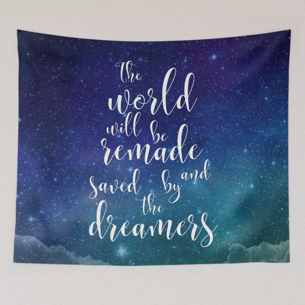 Item preview, The world will be remade and saved by the dreamers designed and sold by addict2reading.