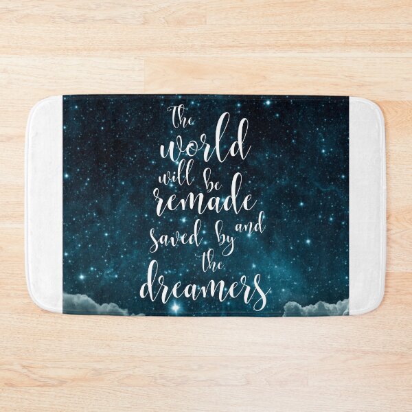 Item preview, The world will be remade and saved by the dreamers designed and sold by addict2reading.