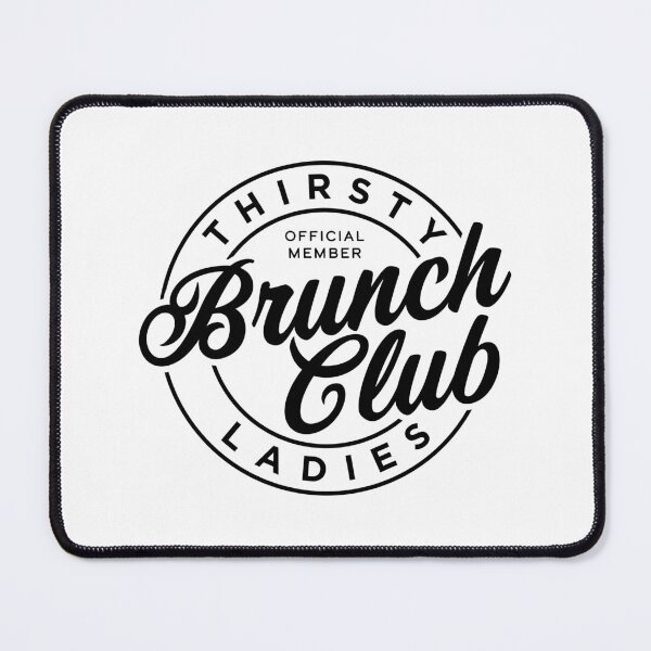 Item preview, Thirsty Ladies Brunch Club designed and sold by PaulSDesign.