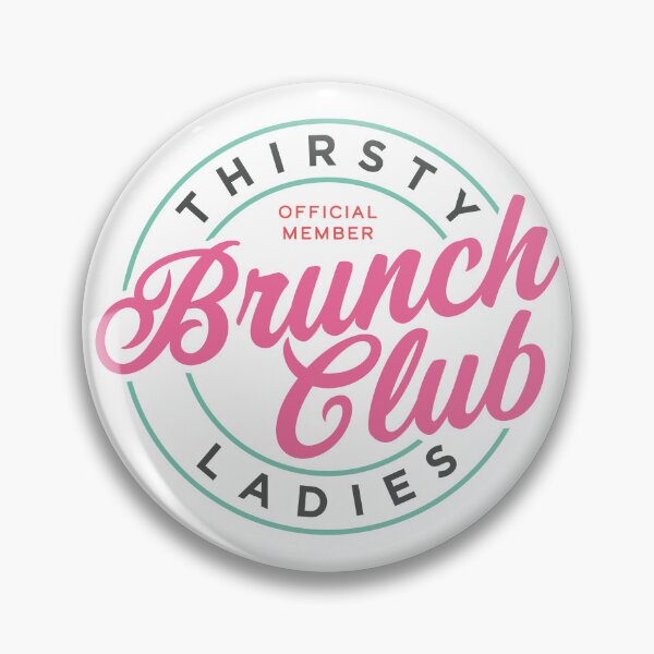 Item preview, Thirsty Ladies Brunch Club designed and sold by PaulSDesign.