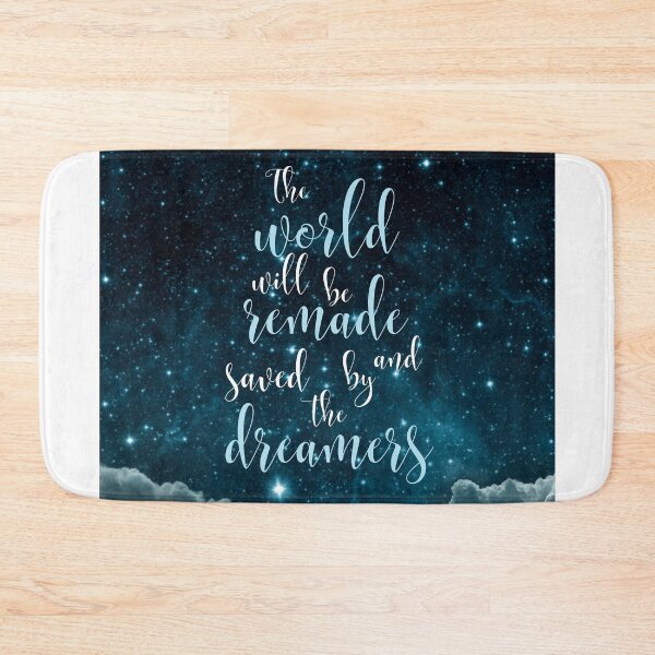 Item preview, The world will be remade and saved by the dreamers designed and sold by addict2reading.