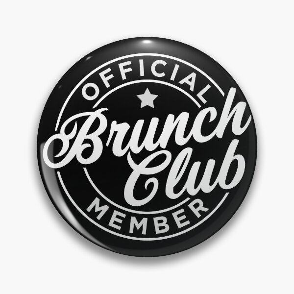 Item preview, Brunch Club Official Member designed and sold by PaulSDesign.