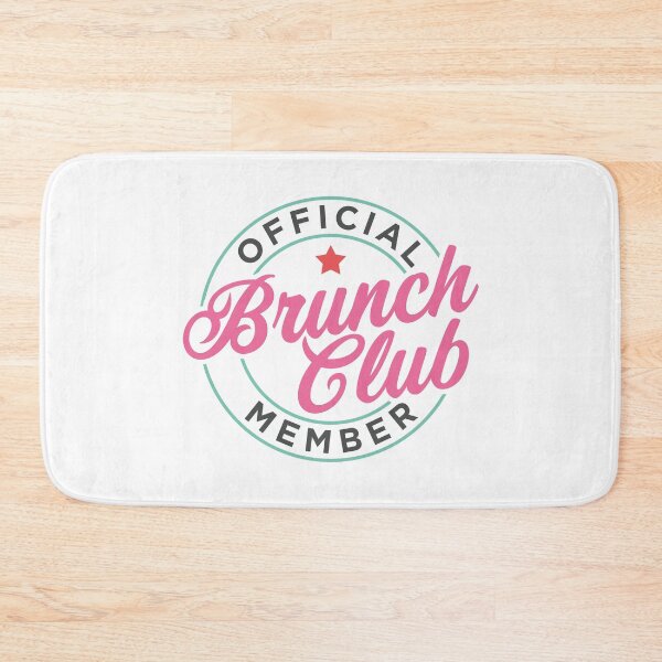 Item preview, Brunch Club Official Member designed and sold by PaulSDesign.