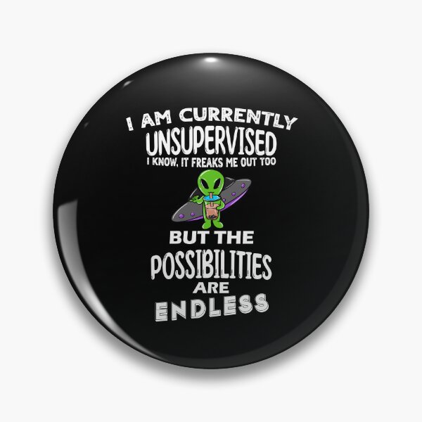 Item preview, I'm currently unsupervised but possibilities are endless 2 designed and sold by bennikaufmann.